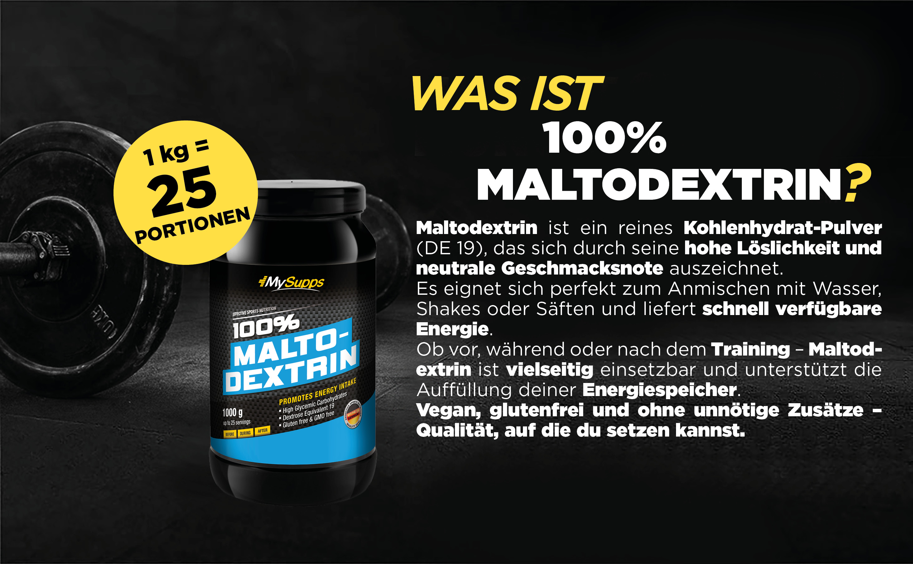 100 % Maltodextrin 100 % Maltodextrin